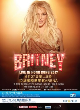 Britney Spears 香港演唱會 2017 門票價錢座位表及公開發售時間