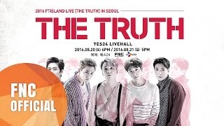 2016 FTISLAND LIVE [THE TRUTH] IN SEOUL SPOT YouTube 影片